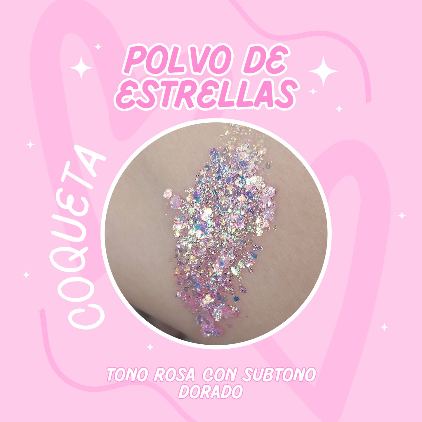 Polvo De Estrellas COQUETA