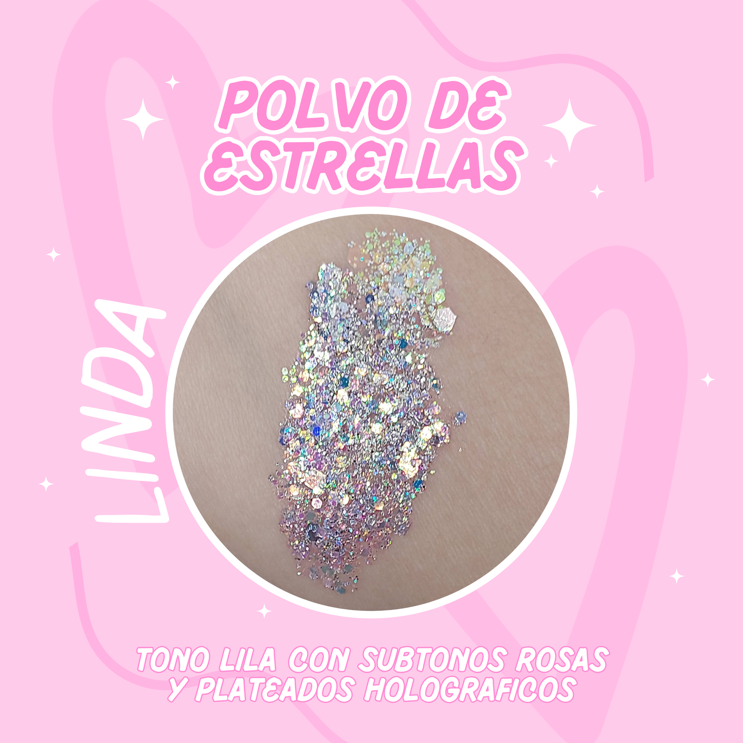 Polvo De Estrellas LINDA